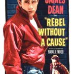 『理由なき反抗（Rebel Without a Cause）』 1955年、ジェームズ・ディーン 若者たちが時代を変えた。