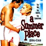 『避暑地の出来事（A Summer Place）』 映画におけるオリジナルはマックス・スタイナー（Maximilian Steiner）です。