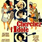『アイドルを探せ （Cherchez L’idole）』ヌーヴェル・ポップスのスタートになった名曲
