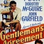 『紳士協定（Gentlman’s Agreement）』いま、答えてほしい、あなたも紳士協定に組みする人なのか。
