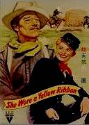『 黄色いリボン（She Wore a Yellow Ribbon）』ジョン・フォード監督とジョン・ウェイン主演による騎兵隊三部作の2作品目
