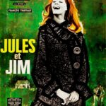 『 突然炎のごとく（Jules et Jim）』20世紀を代表するフランスの女優 ジャンヌ・モロー